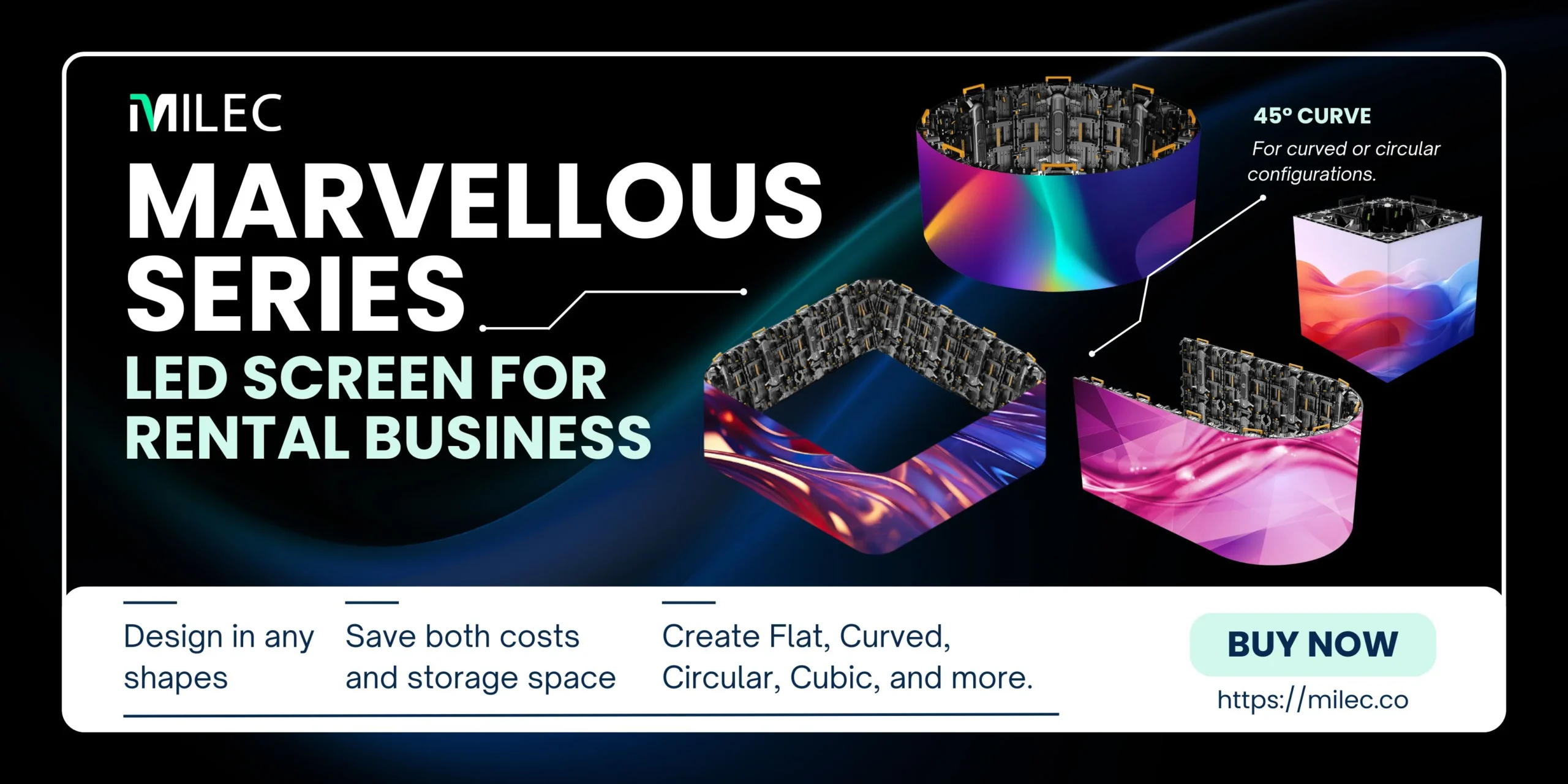 MILEC's Marvellous Series showing all kinds of display it is capable of forming