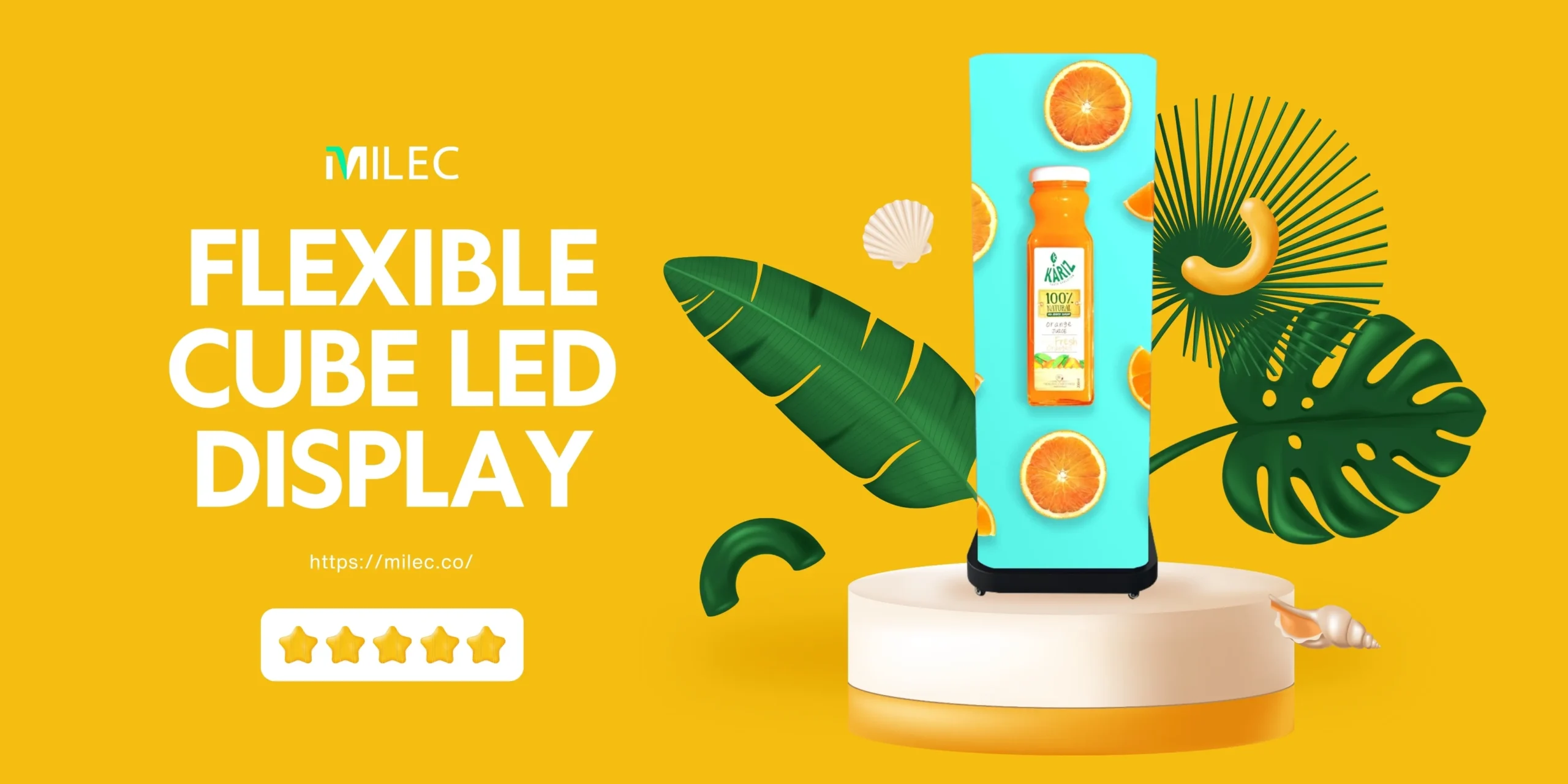 A Flexible Cube LED Display showing a orange juice advertisement 360